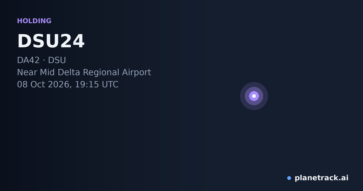 Map of where DSU24's holding pattern happened