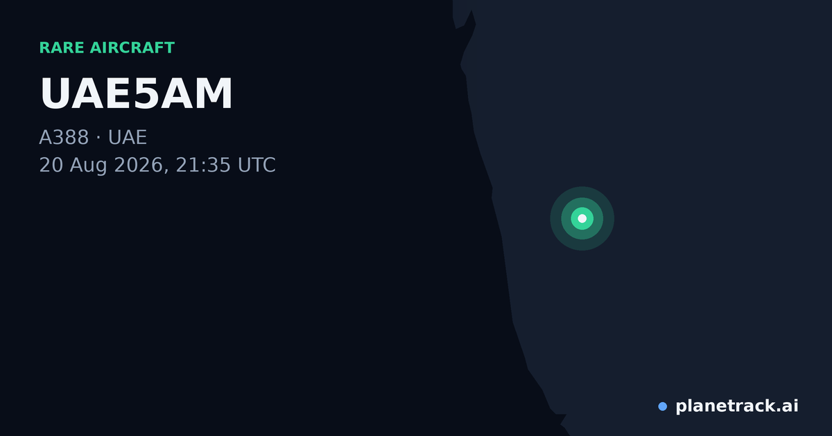 Map of where UAE5AM's rare aircraft happened