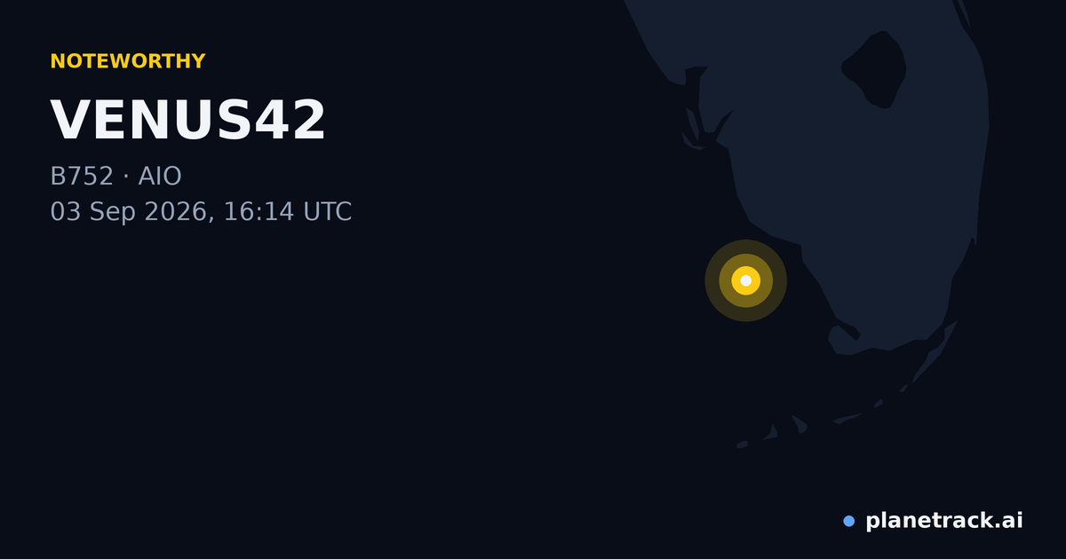 Map of where VENUS42's special aircraft happened