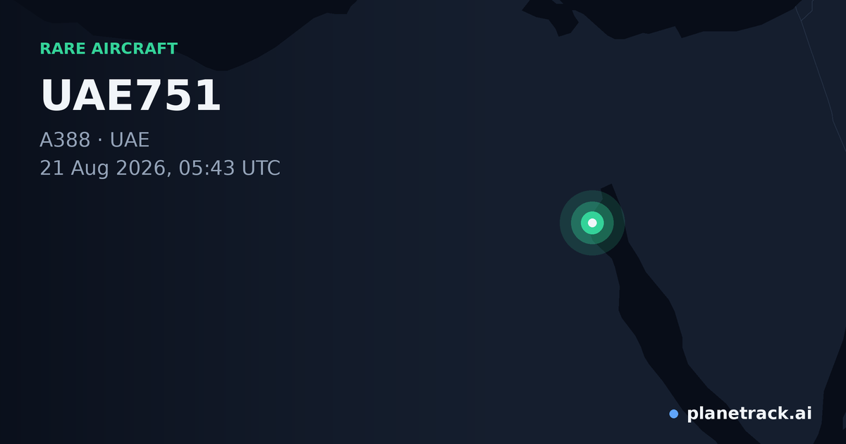 Map of where UAE751's rare aircraft happened