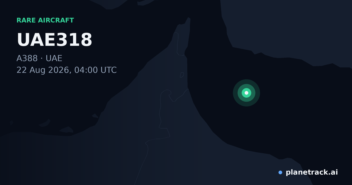 Map of where UAE318's rare aircraft happened