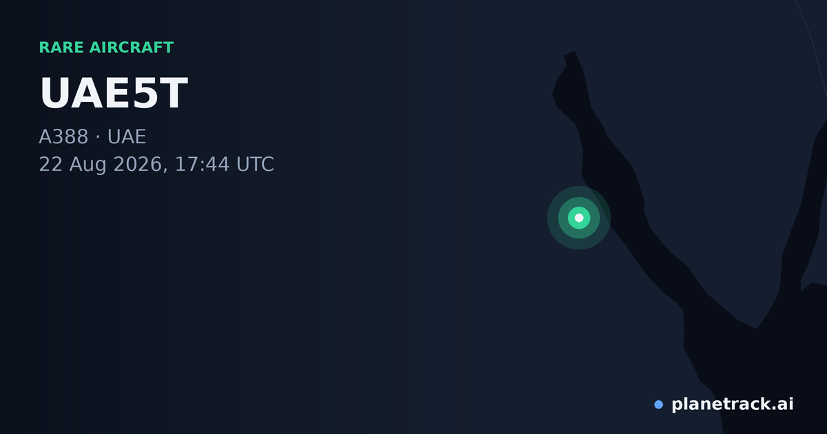 Map of where UAE5T's rare aircraft happened