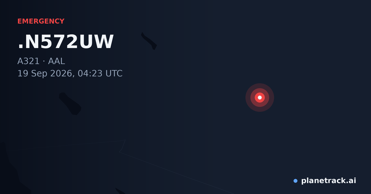 Map of where .N572UW's emergency: squawk 7600 happened