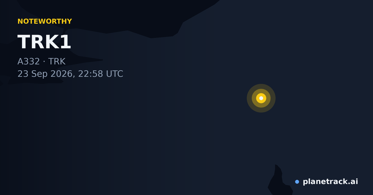 Map of where TRK1's special aircraft happened